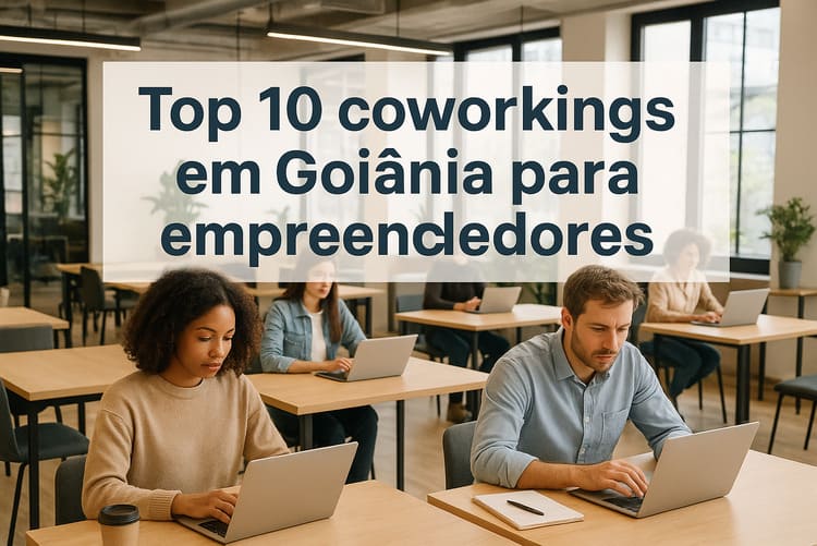 Top 10 coworkings em Goiânia